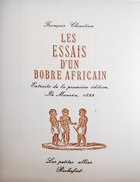 LES ESSAIS D'UN BOBRE AFRICAIN - EXTRAITS DE LA PREMIERE EDITION, ILE MAURICE, 1822