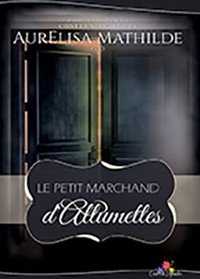 LE PETIT MARCHAND D'ALLUMETTES