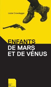 ENFANTS DE MARS ET DE VENUS