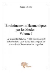 Enchaînements harmoniques par les modes - volume i
