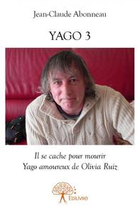 Yago 3 - il se cache pour mourir