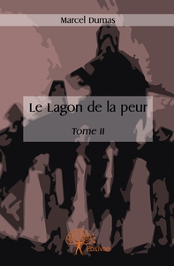 Le Lagon de la peur - Tome 2