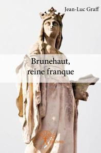 Brunehaut, reine franque