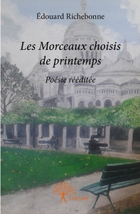 Les Morceaux choisis de printemps