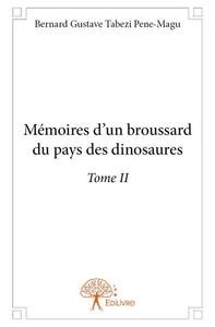 Mémoires d'un broussard du pays des dinosaures