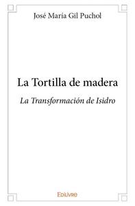 La tortilla de madera