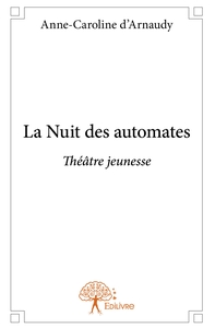 La Nuit des automates