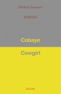 Cobaye cowgirl