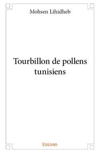 Tourbillon de pollens tunisiens