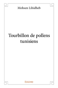 Tourbillon de pollens tunisiens