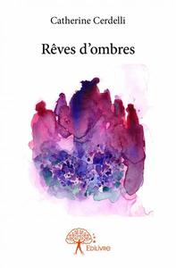 Rêves d'ombres