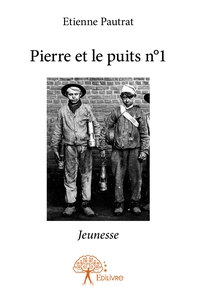 Pierre et le puits n°1