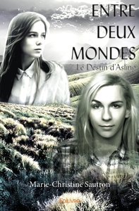 ENTRE DEUX MONDES