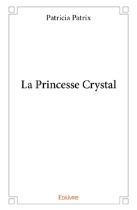 La Princesse Crystal