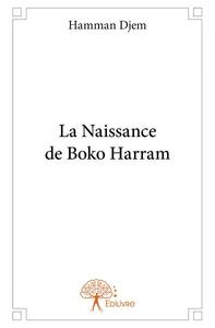 La naissance de boko harram