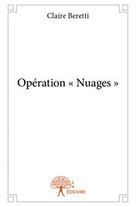 Opération « nuages »