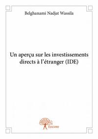 Un aperçu sur les investissements directs à l’étranger (ide)