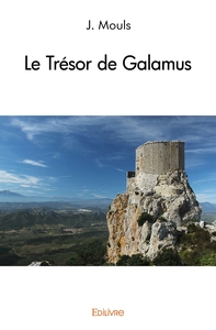 Le Trésor de Galamus