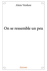 On se ressemble un peu