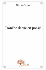 Tranche de vie en poésie