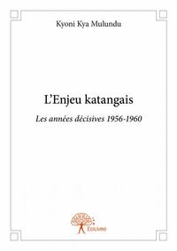 L'enjeu katangais
