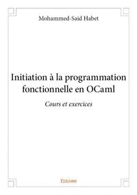 Initiation à la programmation fonctionnelle en ocaml