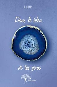Dans le bleu de tes yeux