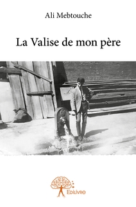 La Valise de mon père