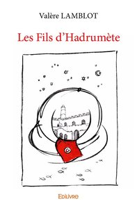 Les fils d'hadrumète