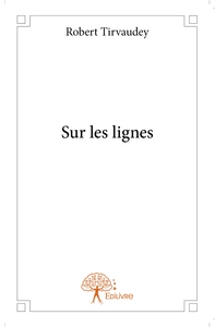 Sur les lignes