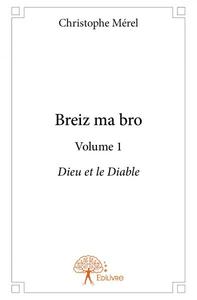 Breiz ma bro - volume 1