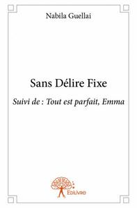 Sans délire fixe