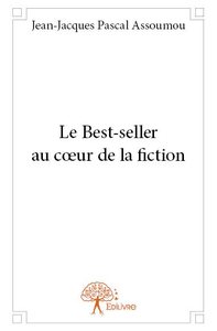 Le best seller au cœur de la fiction