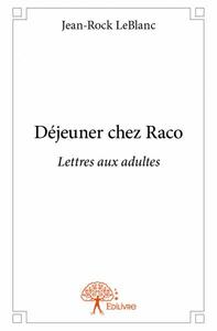 Déjeuner chez raco