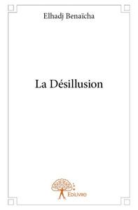 La désillusion