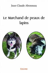Le marchand de peaux de lapins