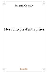 Mes concepts d'entreprises