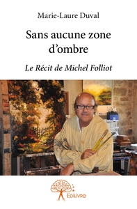 Sans aucune zone d'ombre