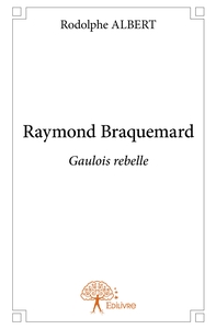 Raymond Braquemard