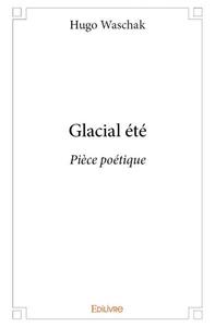 Glacial été