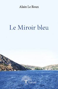 Le miroir bleu