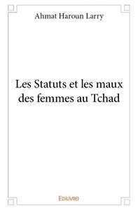 Les statuts et les maux des femmes au tchad