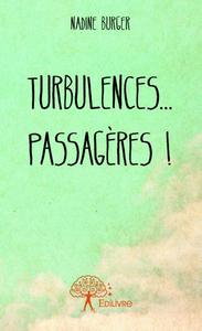 Turbulences...passagères !