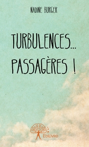 Turbulences...passagères !