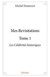 Mes revisitations