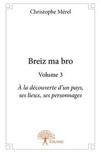 Breiz ma bro - volume 3