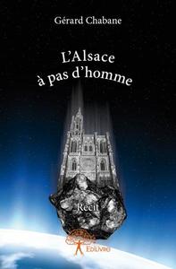 L’alsace  à pas d’homme