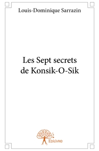 Les Sept secrets de Konsik-O-Sik
