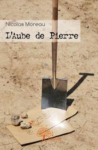 L'aube de pierre