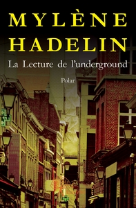 La Lecture de l'underground